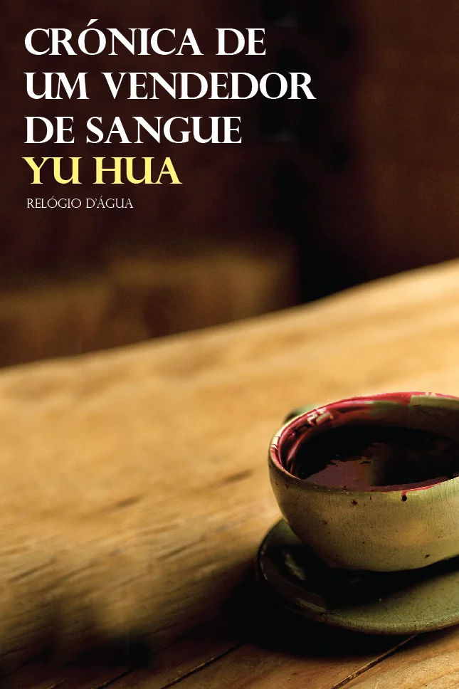 Capa de Crónica de um Vendedor de Sangue, de Yu Hua
